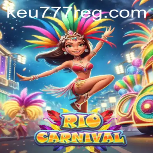 RioCarnival: Viva a Emoção do Carnaval com keu777.com